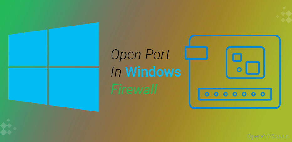 open a port on the windows firewall