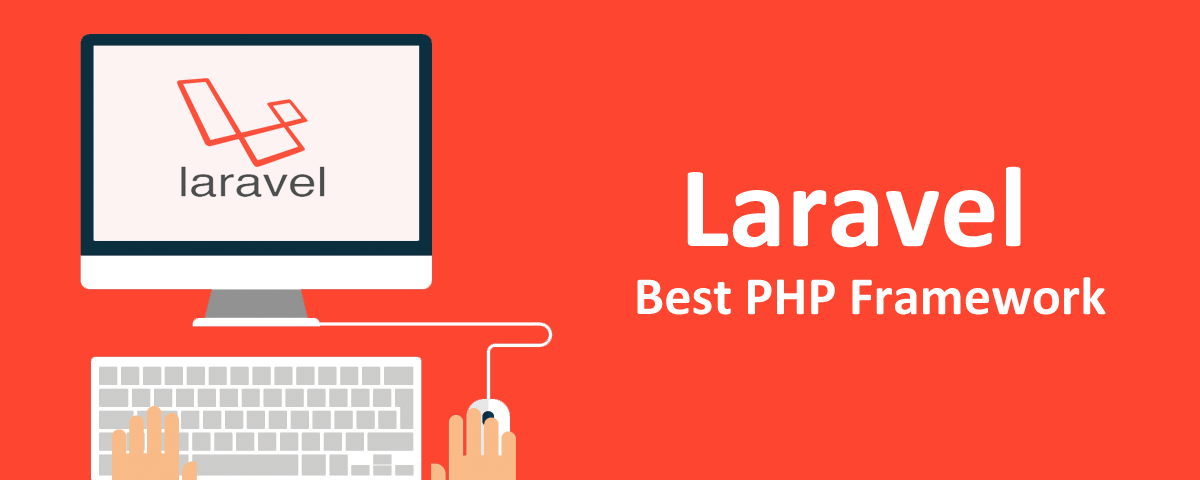 Laravel the best