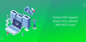 Protect RDP Against Brute Force Attacks
