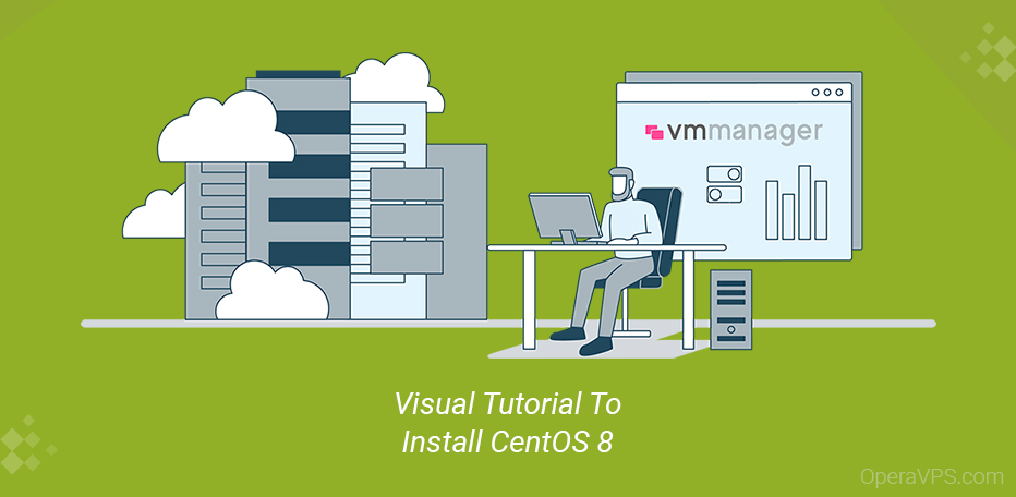 Visual Tutorial To Install CentOS 8