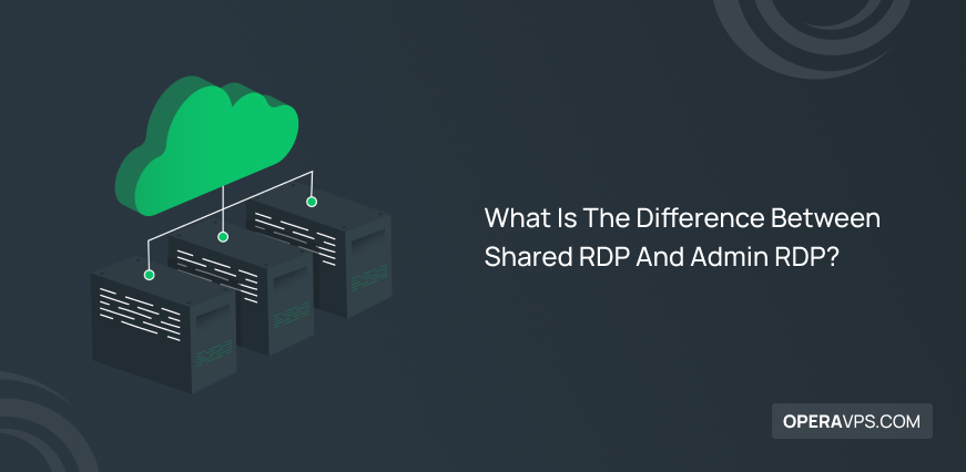 difference between shared rdp and admin rdp