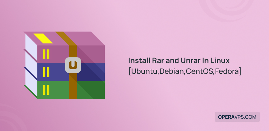install Rar and Unrar In Linux