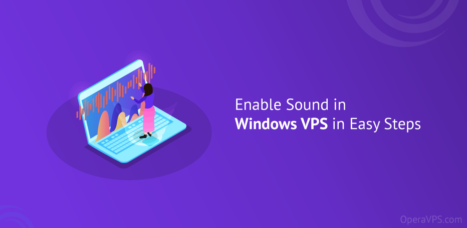 enabling sound in windows vps