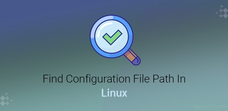 find-the-configuration-file-path-of-my-cnf-http-conf-apache2-conf-and-php-ini-files-operavps