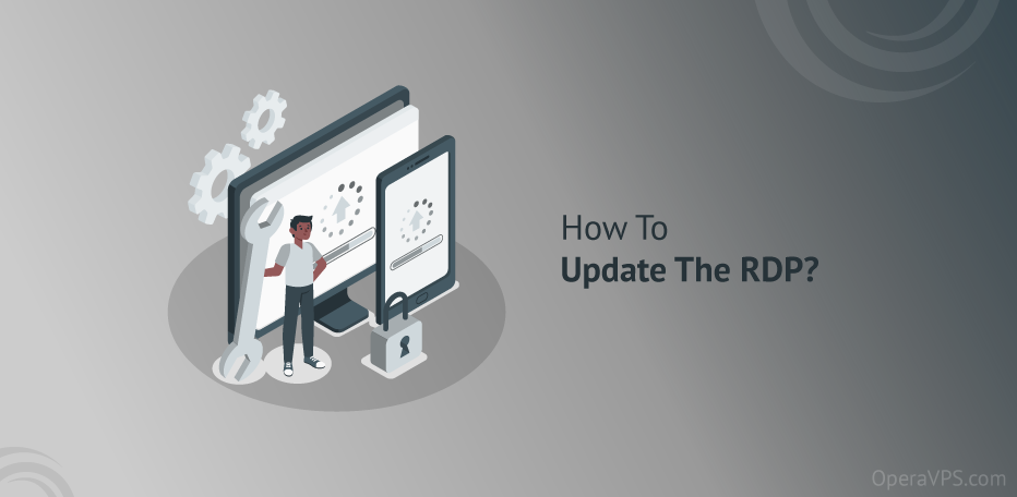 How To Update The RDP?