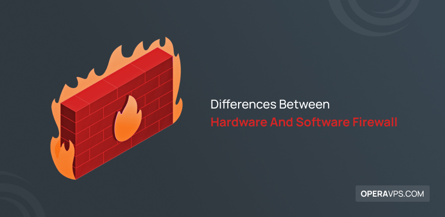 Hardware Software Firewall