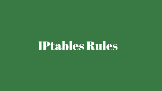 How to use IPTABLES rules