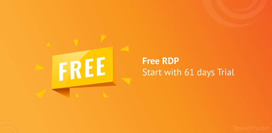 Free RDP Start With 61 Days Trial OperaVPS