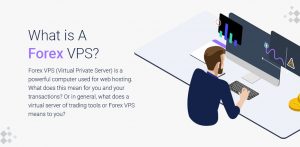 What is a Forex VPS