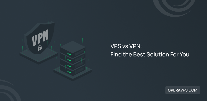 VPS vs VPN