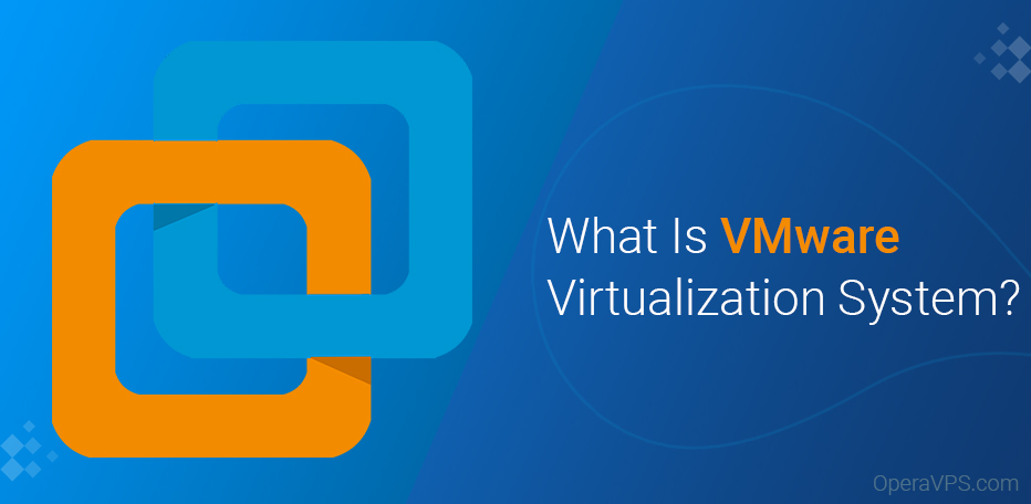 What is VMware virtualization system