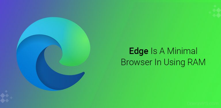 Which Browser Uses More RAM To Manage Tabs | OperaVPS