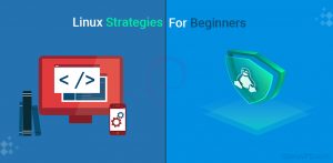 Linux Strategies For beginners