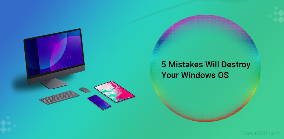 Mistakes Destroy Windows