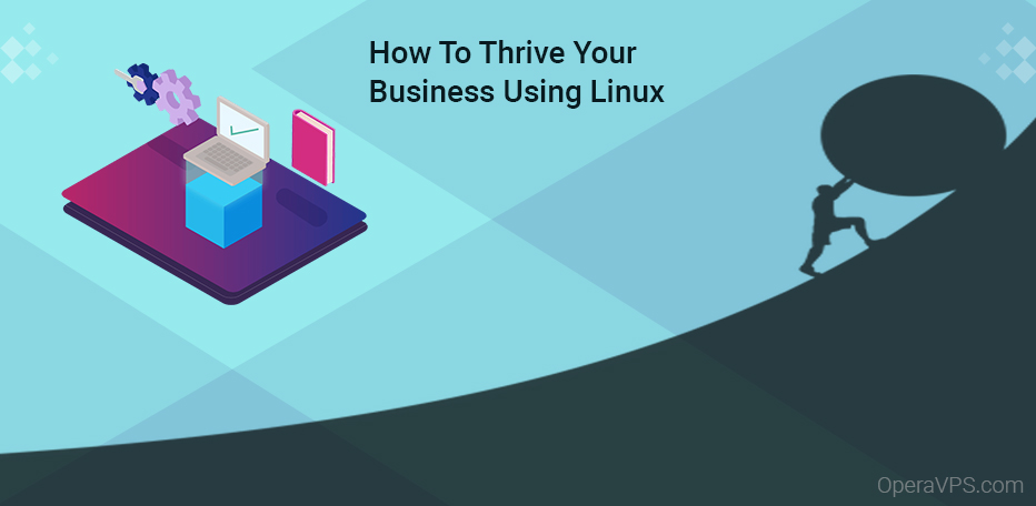 Thrive Your Business Using Linux