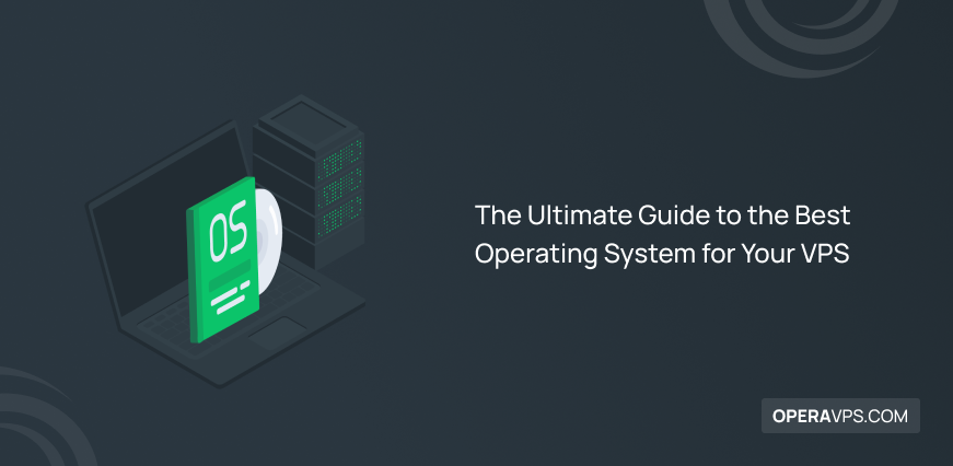 best operating system for vps