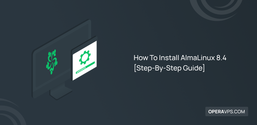 How To Install AlmaLinux 8.4