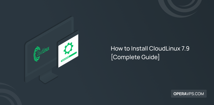 How to Install CloudLinux 7.9