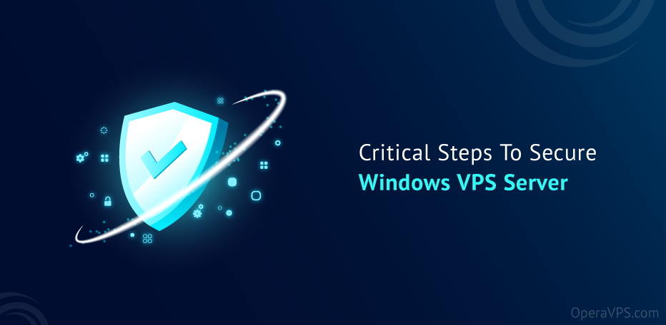 Steps to Secure Windows VPS