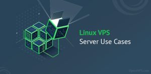 Linux VPS Use Case