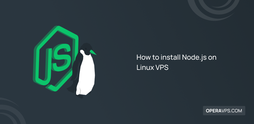 How to install Node.js on Linux VPS