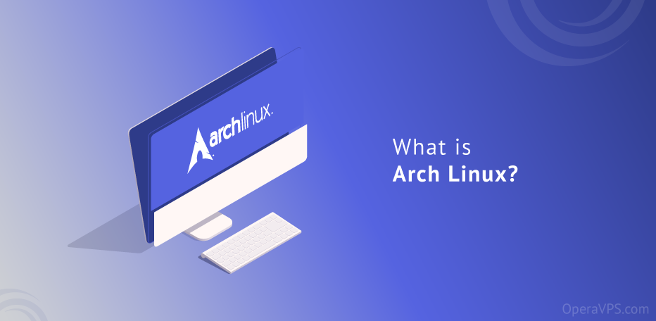 what is ArchLinux
