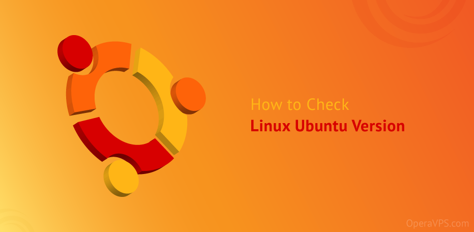 How to Check Linux Ubuntu Version