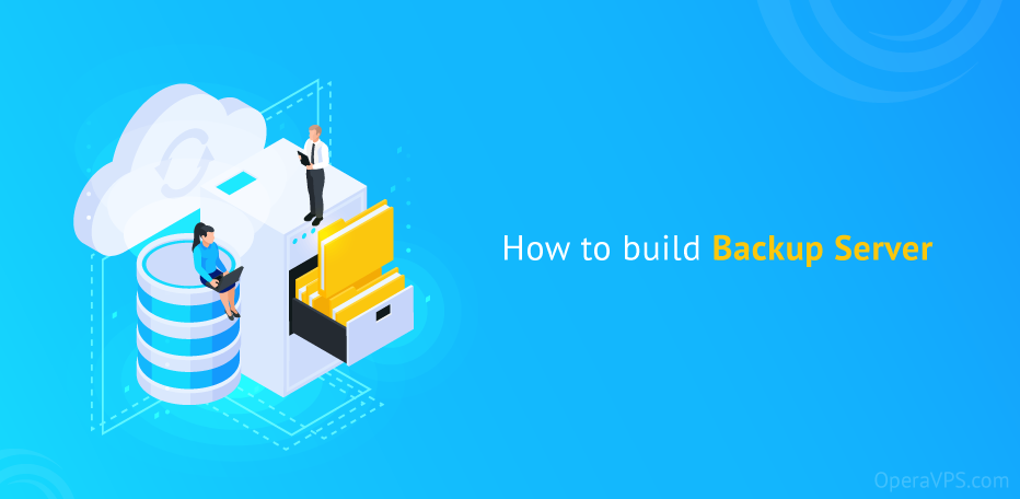 How to build Backup Server