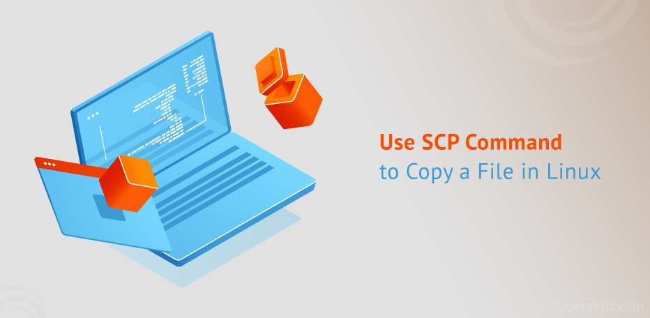 Use SCP Command to Copy a File in Linux