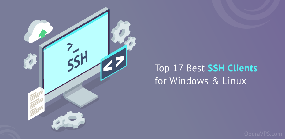 17 Best SSH Clients for Windows & Linux