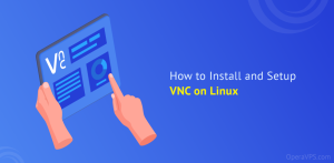 Install and Setup VNC on Linux