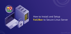 Install and Setup Fail2Ban