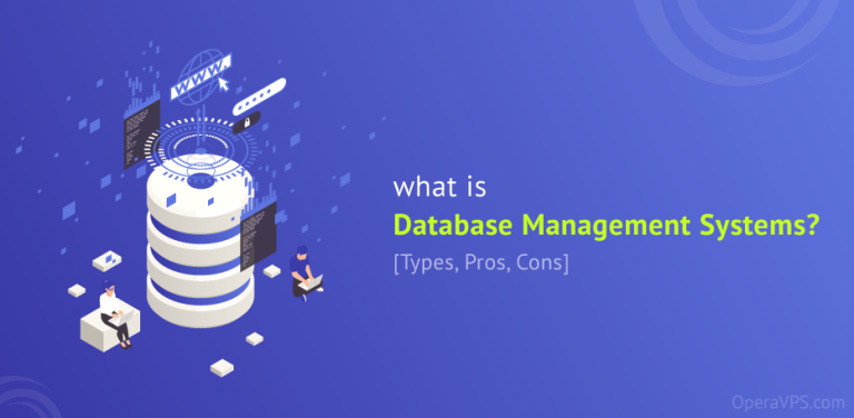 what is Database Management Systems? [Types, Pros, Cons]