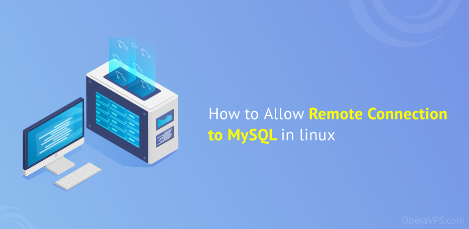 Allow Remote Connection to MySQL