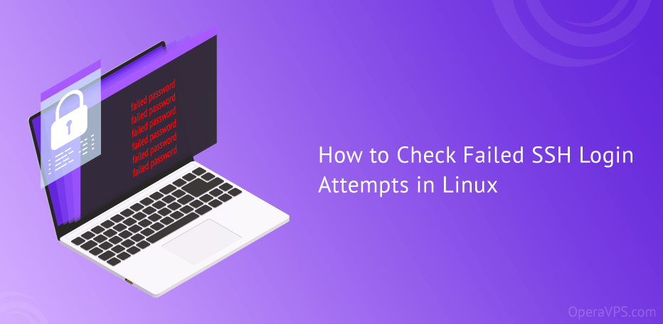 Check Failed SSH Login Attempts in Linux