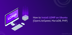 How to Install LOMP on Ubuntu