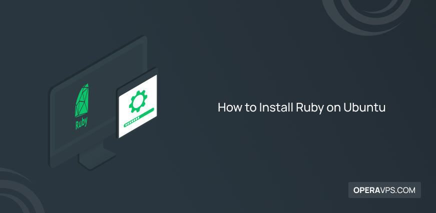 How to Install Ruby on Ubuntu
