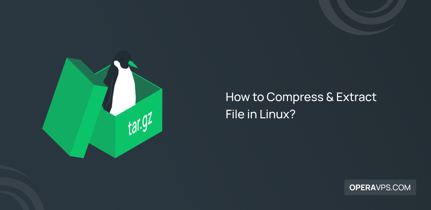 Compress & Extract File in Linux