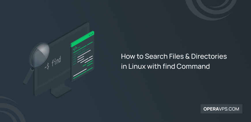 Search Files & Directories in Linux with find Command