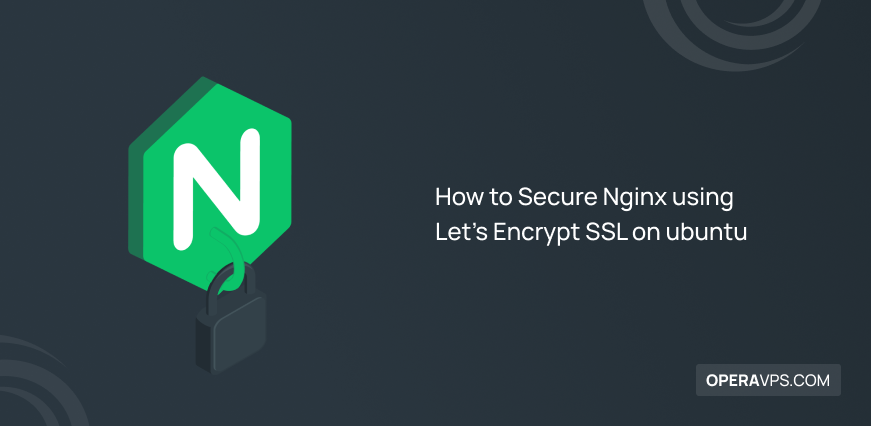 Secure Nginx using Let's Encrypt SSL on ubuntu