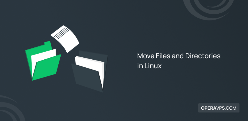 Move Files and Directories in Linux