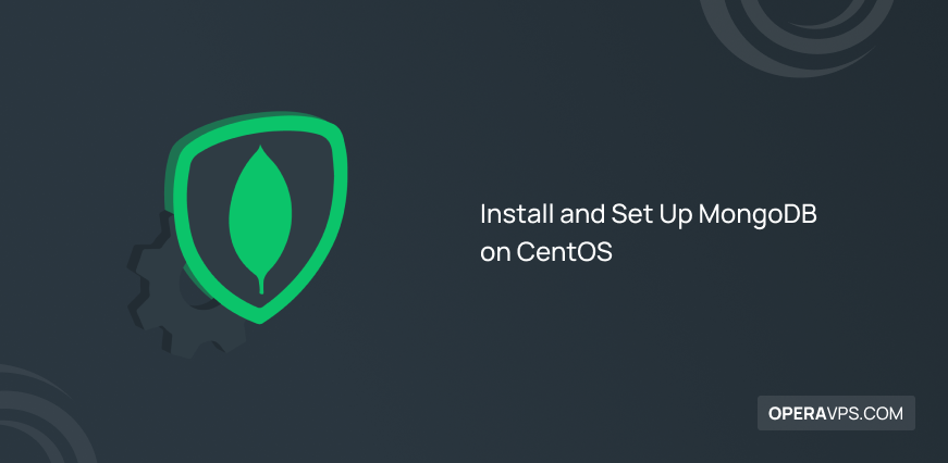 Steps to Install and Set Up MongoDB on CentOS