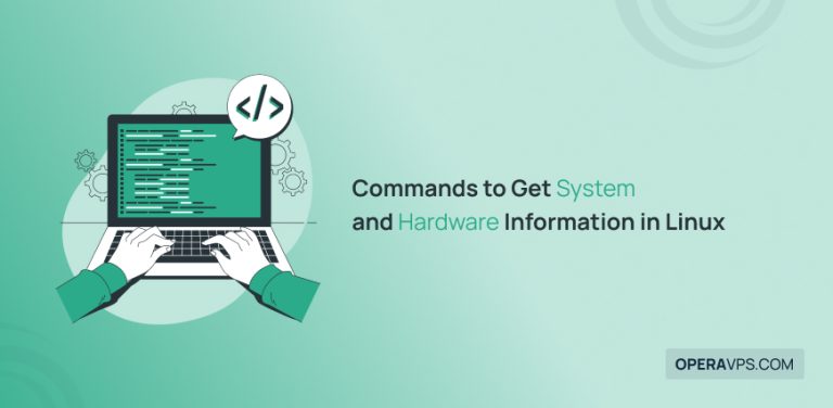 23-commands-to-get-system-and-hardware-information-in-linux