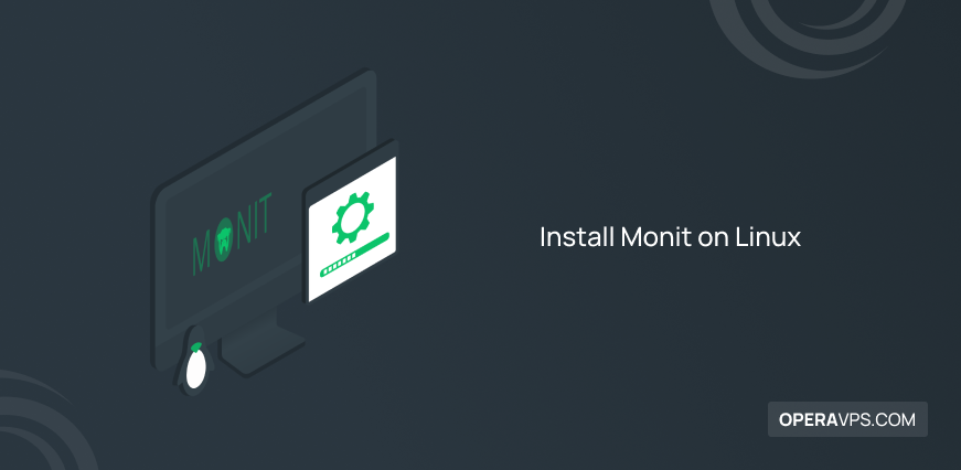 Steps to Install Monit on Linux