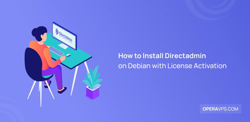 Install Directadmin on Debian with License Activation