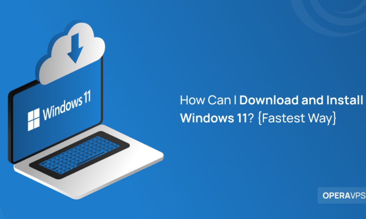 How to download and install Windows 11