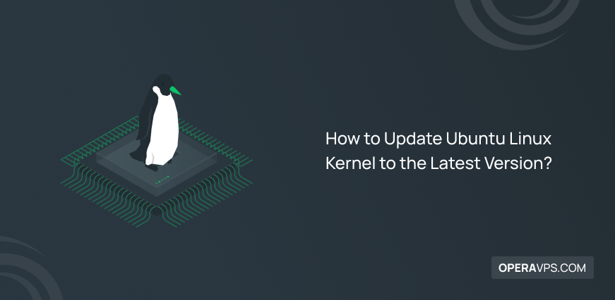 Steps to Update Ubuntu Linux Kernel