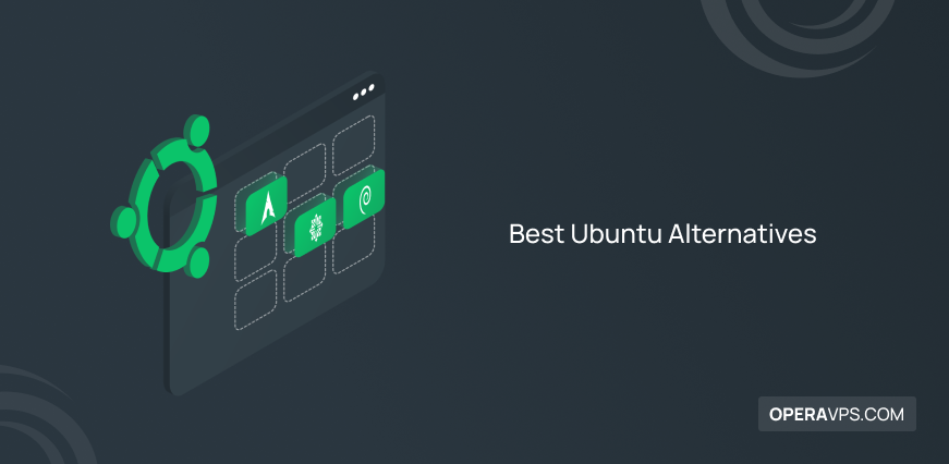 best ubuntu alternatives