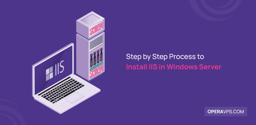 Complete Guide to Install IIS in Windows Server