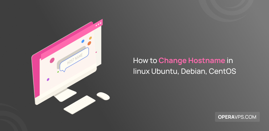 How to Change Hostname in linux